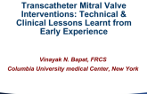 Featured Lecture: Trans-Catheter Mitral Valve Intervention: Technical and Clinical Lessons Learned from Early Human Clinical Studies