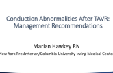 Conduction Abnormalities After TAVR: Management Recommendations