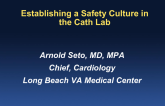 Establishing a Safety Culture in the Cath Lab