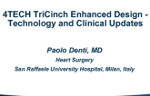 4-Tech TriCinch… Enhanced Design - Technology and Clinical Updates