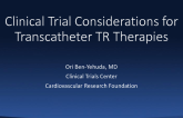 Clinical Trial Considerations for Transcatheter TR Therapies
