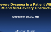 Case #5: Severe Dyspnea in a Patient With HCM and Mid-Cavitary Obstruction