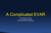 Case #8: A Complicated EVAR