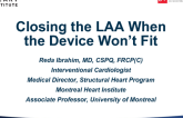 Case #7: Closing the LAA When the Device Won't Fit