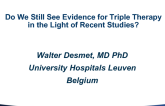 Is There Still a Role for Triple Therapy Based on Recent Studies?