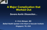 Severe Aortic Dissection