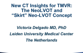 New CT Insights for TMVR: The NeoLVOT and “Skirt” Neo-LVOT Concept