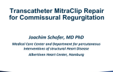 Case #4: Transcatheter MitraClip Repair for Commissural Regurgitation
