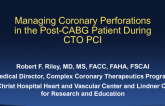 Managing Perforations V: The Post CABG Patient