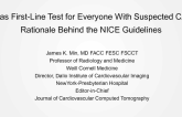 CT as First-line Test for Everyone With Suspected CAD: Rationale Behind the NICE Guidelines