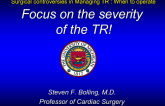 COUNTERPOINT: Focus on the Severity of TR