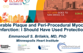 Case #3 – Vulnerable Plaque and Peri-Procedural Myocardial Infarction: I Should Have Used Protection