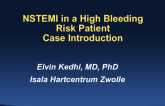 DAPT Duration Case Presentation #1: NSTEMI in a High Bleeding Risk Patient, Case Introduction