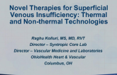 Novel Therapies for Superficial Venous Insufficiency: Thermal and Non-thermal Technologies