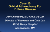 Case #10: A Case of Orbital Atherectomy for a Diffusely Disease Vessel