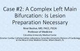 Case #2: A Complex Left Main Bifurcation: Is Lesion Preparation Necessary?