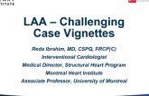 LAA Closure: Challenging Case Vignettes