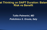 Latest Thinking on DAPT Duration: Balancing Risk vs Benefit