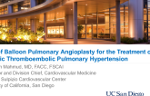 Special Topic: What Is the Role of Balloon Pulmonary Angioplasty for Treatment of CTEPH?