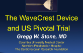 The WaveCrest Device and US Pivotal Trial