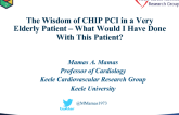 Case #1 Commentary: The Wisdom of CHIP PCI in a Very Elderly Patient – What Would I Have Done With This Patient?