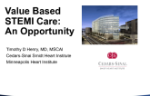 Value Based STEMI Care: Saving Money During MI Treatment
