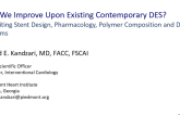 Can Contemporary DES Be Improved by Altering the Drug, Polymer, Alloy or Construction?
