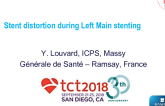 Case #10: Longitudinal Stent Deformation During Left Main Stenting