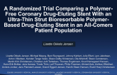 SORT OUT IX: A Randomized Trial Comparing a Polymer-Free Coronary Drug-Eluting Stent With an Ultra-Thin Strut Bioresorbable Polymer-Based Drug-Eluting Stent in an All-Comers Patient Population