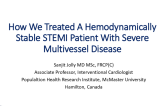 Case #1: How We Treated A Hemodynamically Stable STEMI Patient With Severe Multivessel Disease