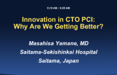 Innovation in CTO PCI: Why Are We Getting Better?
