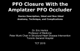 PFO Closure With the Amplatzer PFO Occluder: Device Description, Ideal and Non-Ideal Anatomy, Technique, and Complications