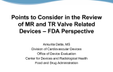 Points to Consider in the Review of MR and TR Valve-Related Devices – FDA's View