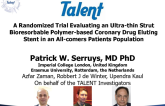 TALENT: A Randomized Trial Evaluating an Ultra-Thin Strut Bioresorbable Polymer-Based Coronary Drug-Eluting Stent in an All-Comers Patient Population