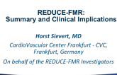 REDUCE-FMR: Summary and Clinical Implications