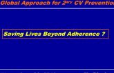Featured Lecture: Does the Polypill Enhance Drug Adherence and Improve Cardiovascular Outcomes?