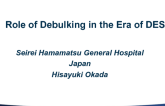 Role of Debulking in the Era of DES