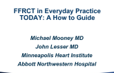 FFRCT in Everyday Practice TODAY: A How to Guide