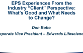 EFS Experiences Grom the Industry “Client” Perspective: What's Good and What Needs to Change?