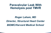 Case Presentation: Paravalvular Leak With Hemolysis
