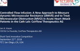 Controlled Flow Infusion: A New Approach to Measure Dynamic Microvascular Resistance and to Treat Microvascular Obstruction in Acute Heart Attack Patients in the Cath Lab: CorFlowTherapeutics AG