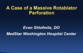 Case #9: A Case of a Massive Rotablator Perforation