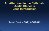 Case Introduction: Aortic Stenosis