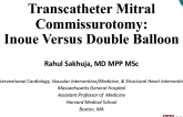Case #1: Inoue vs Double Balloon Mitral Valvuloplasty in Optimal Patients