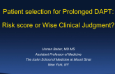 Patient Selection for Prolonged DAPT: Risk Scores or Wise Clinical Judgement?