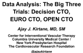 Data Analysis: The Big Three Trials - Decision CTO, EURO CTO, OPEN CTO