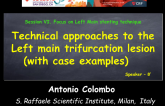 Technical Approaches to the Left Main Trifurcation Lesion (With Case Examples)