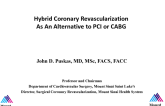Hybrid Revascularization as an Alternative to PCI or CABG
