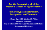 Are We Recognizing all of the Treatable Causes of Hypertension?