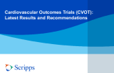 Cardiovascular Outcomes Trials (CVOT): Latest Results and Recommendations